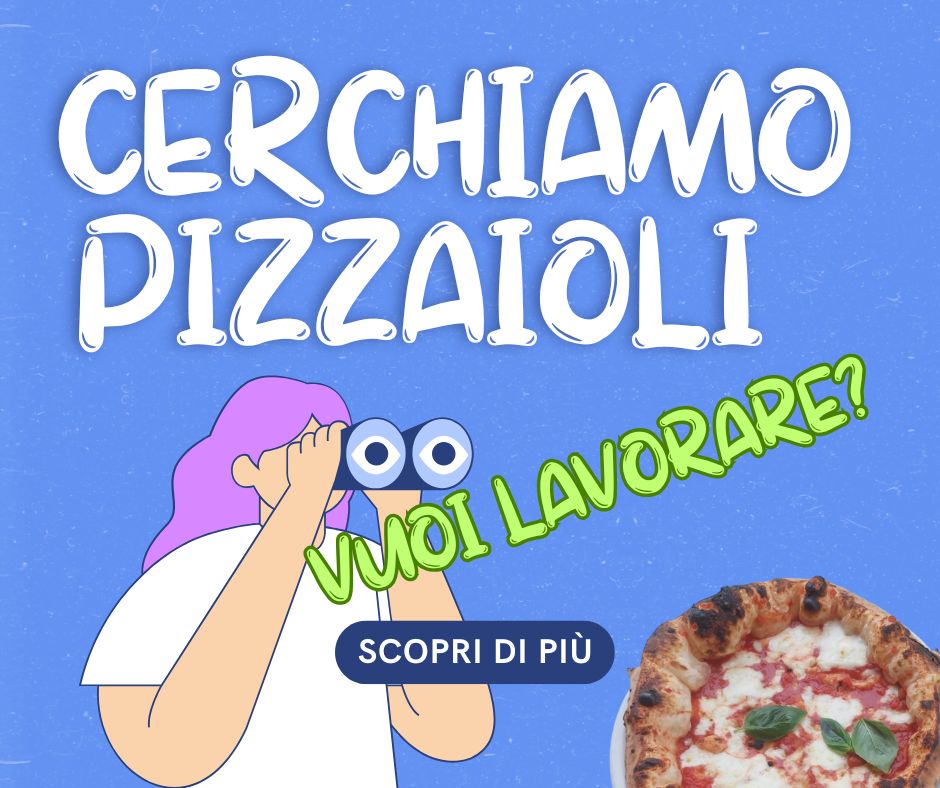 Cerchiamo pizzaioli