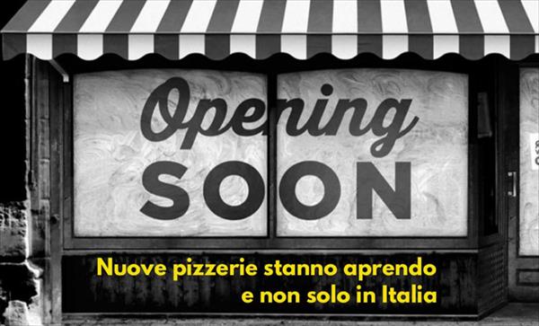 Nuove pizzerie aprono in Italia e all´Estero malgrado il Coronavirus